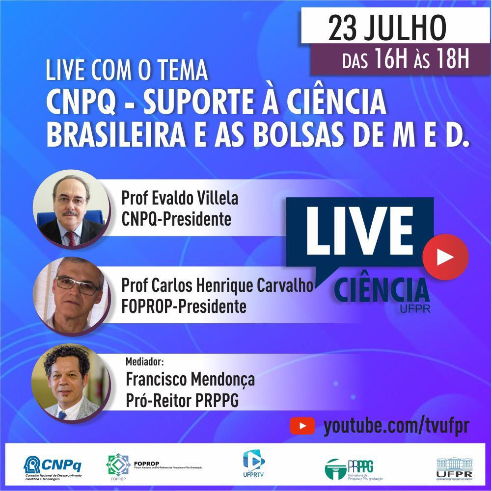 Live Ciência | CNPQ - Suporte à Ciência brasileira e às bolsas de mestrado e doutorado